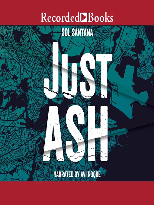 Title details for Just Ash by Sol Santana - Available
